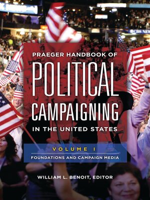 cover image of Praeger Handbook of Political Campaigning in the United States